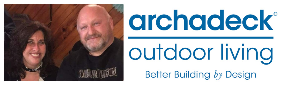 Mike and Jody Chaisson, owners Archadeck of Suburban Boston.